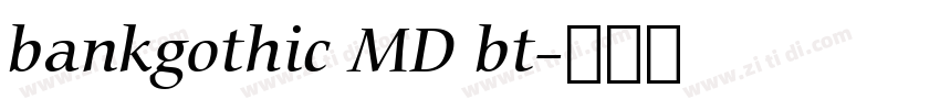 bankgothic MD bt字体转换